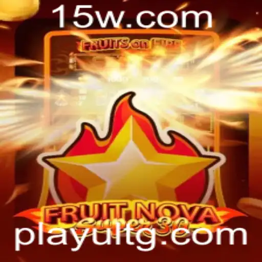 Descubra o Fascinante Jogo FruitrNovaSupe30: Uma Aventura de Estratégia e Divertimento